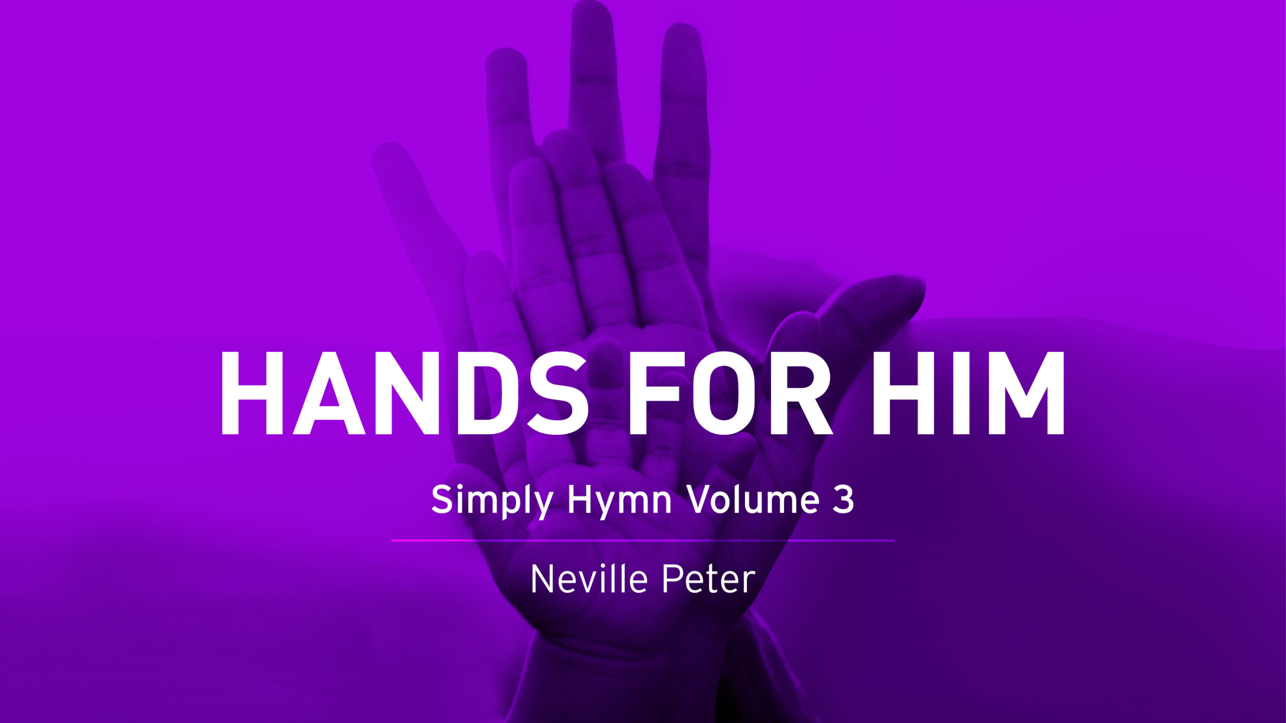 Simply Hymn Volume 3 Hands For Him
