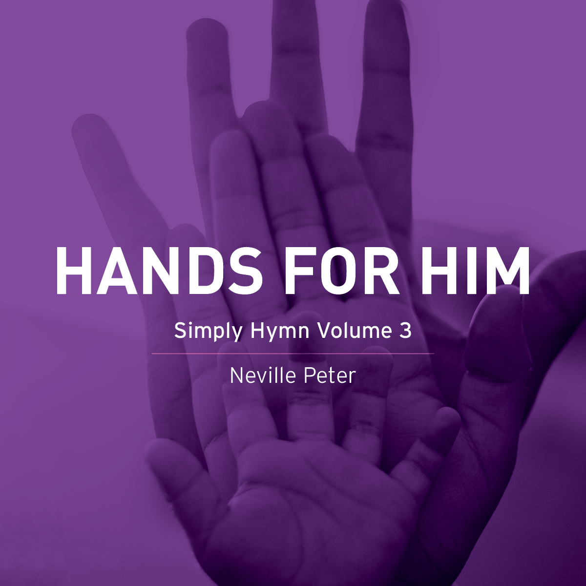 Album cover for Simply Hymn Volume 3 Hands For Him